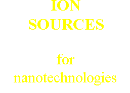ION SOURCES FOR NANOTECHNOLOGIES
 (English pages)